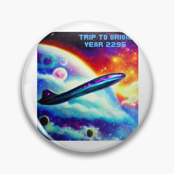 Item preview, Trip To Orion-Year 2295 designed and sold by CoolDesign2000.