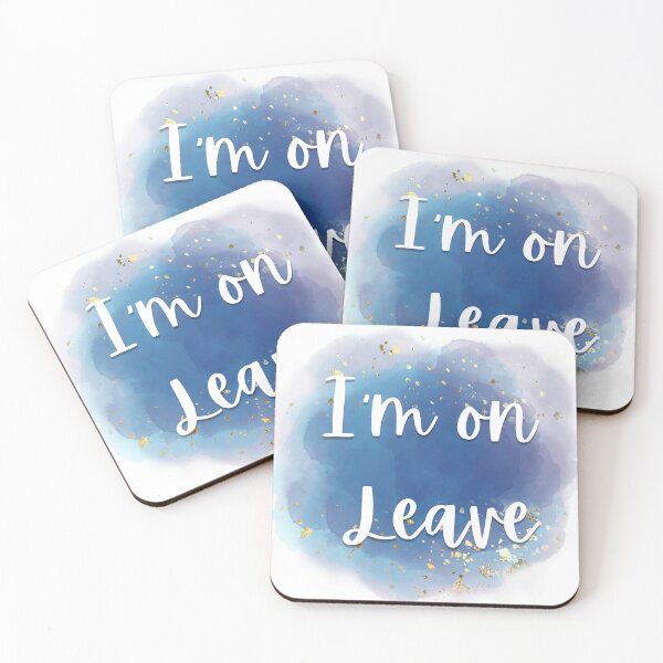 Item preview, I am on Leave designed and sold by SN-Creations.
