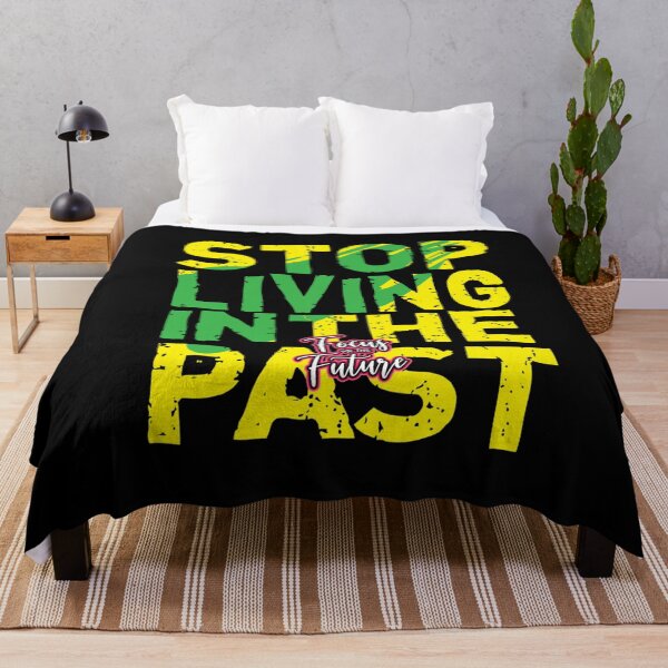Item preview, Stop Living In The Past Focus On The Future designed and sold by darknessjeff86.