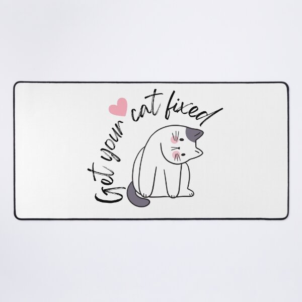 Item preview, Get your cat fixed designed and sold by Kelly-Joe.