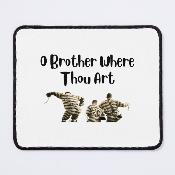 Item preview, O Brother Where Thou Art    designed and sold by DarodeTeesh.