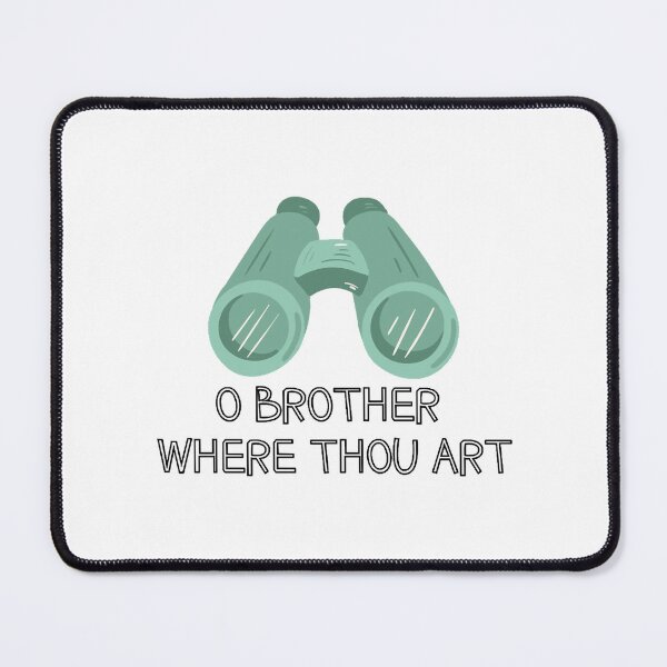 Item preview, O Brother Where Thou Art    designed and sold by DarodeTeesh.