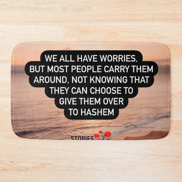 Item preview, We all have worries, but most people carry them around not knowing that they can choose to give them over to Hashem designed and sold by Stories To Inspire - Motivational Jewish Quotes.