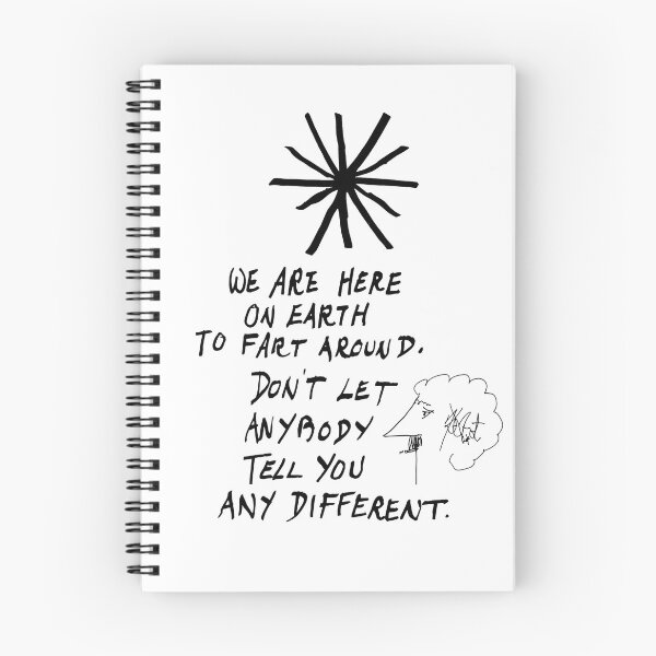 Item preview, Kurt Vonnegut Quote designed and sold by shirtsthatiwant.