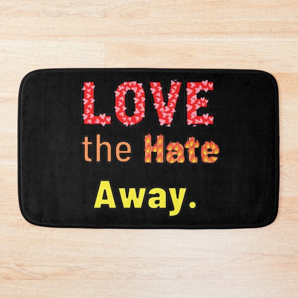 Item preview, Love The Hate Away designed and sold by L-I-E-Store.