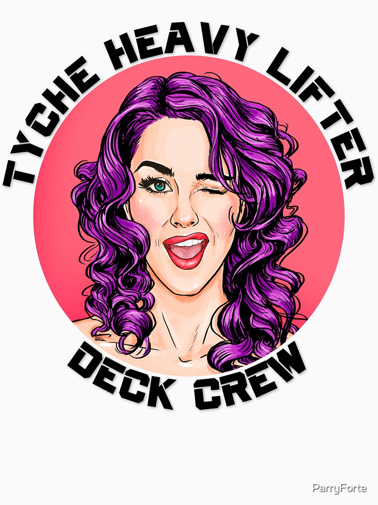 Tyche Deck Crew Represent by ParryForte