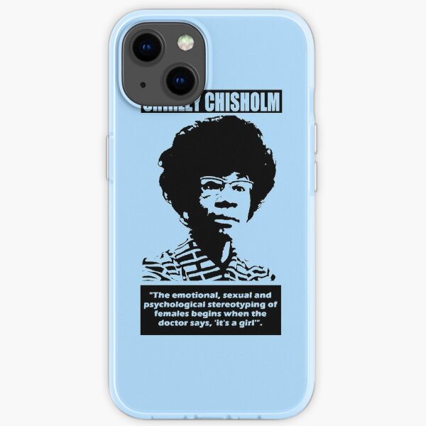 SHIRLEY CHISHOLM-7 iPhone Soft Case