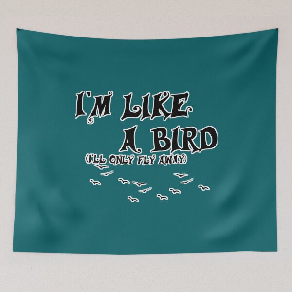 Item preview, I_m Like A Bird   designed and sold by Aubrianna25.