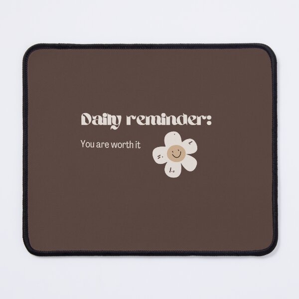 Item preview, Daily reminder: you are worth it designed and sold by EmbraceOneself.