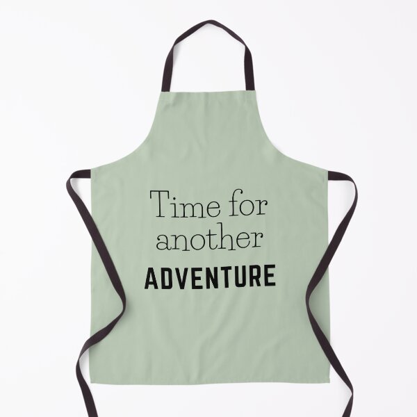 Item preview, Time for another adventure designed and sold by shopitravel.