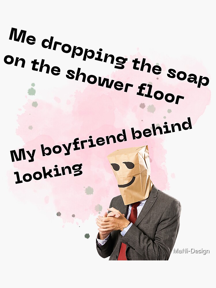 "Dropped soap in shower" Sticker for Sale by MaNiDesign Redbubble