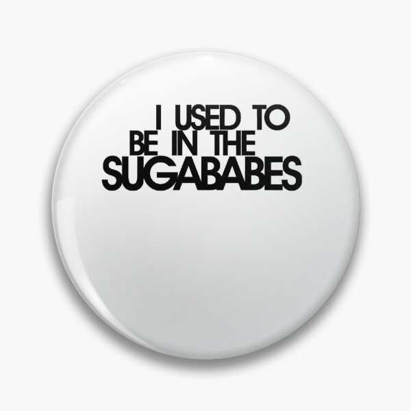 Item preview, I Used To Be In The Sugababes3 designed and sold by ChrisHoffmanAr.