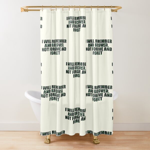 Item preview, I will remember and recover, not forgive and forget   designed and sold by JessikiShenki.