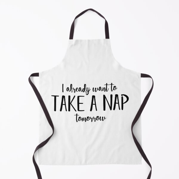 Item preview, I already want to take a nap tomorrow designed and sold by Nepaz-Designs.