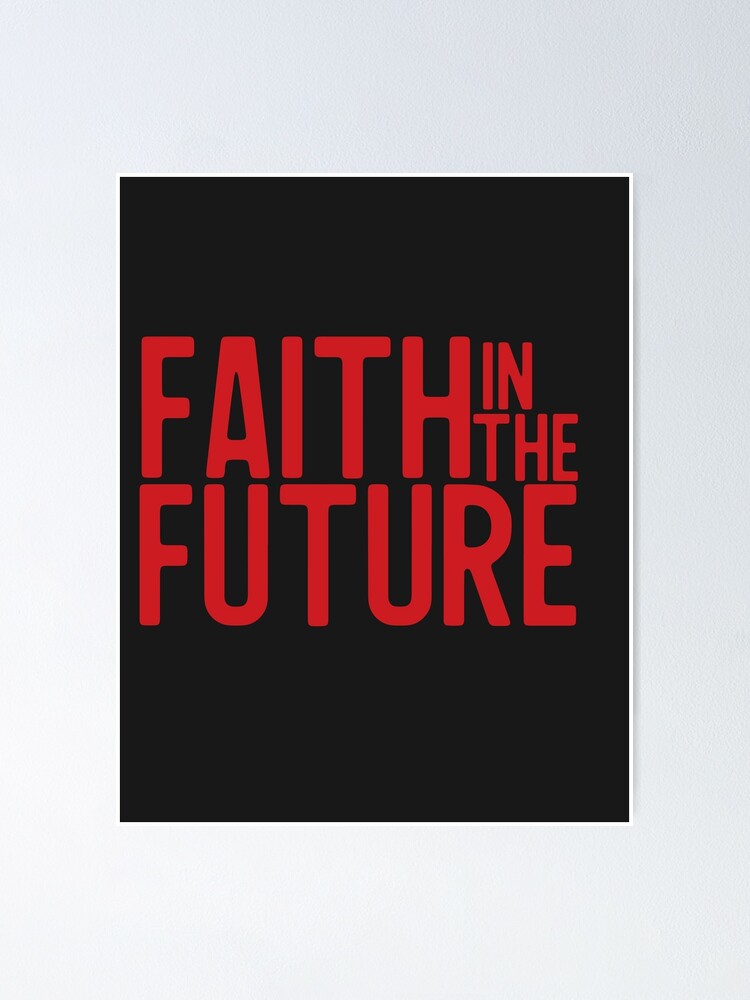 Louis Faith in the Future T-Tomlinson POSTER Poster Prints Wall