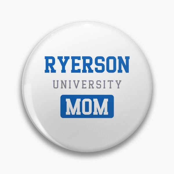 Item preview, Ryerson University Mom Design designed and sold by ShortSausagea.