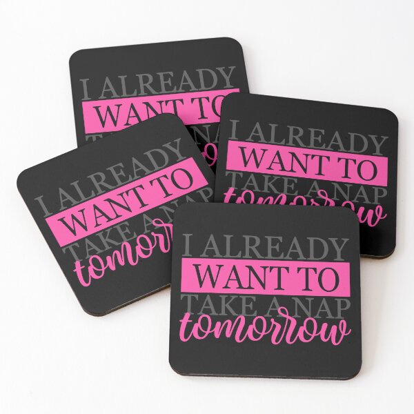 Item preview, I already want to take a nap tomorrow designed and sold by Nepaz-Designs.