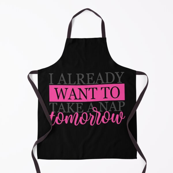 Item preview, I already want to take a nap tomorrow designed and sold by Nepaz-Designs.