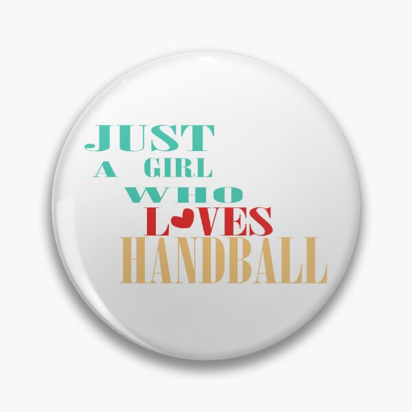Item preview, Just a Girl Who Loves Handball designed and sold by Hammy97.