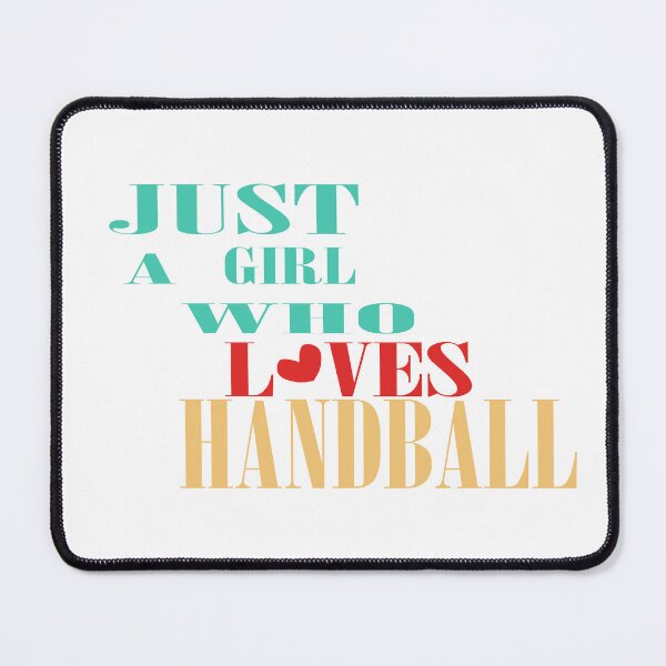 Item preview, Just a Girl Who Loves Handball designed and sold by Hammy97.