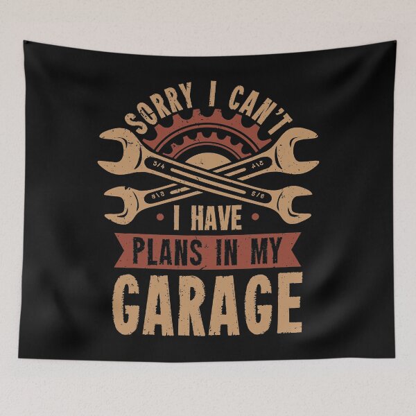 Item preview, Sorry I Can't I Have Plans In My Garage designed and sold by Abaddon-art.