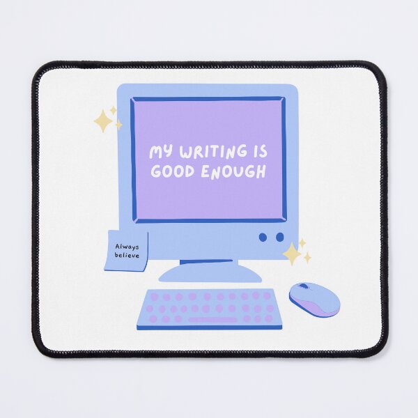 Item preview, My writing is good enough. Cute affirmation design for writers. designed and sold by CreativeStrand.