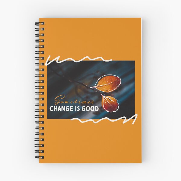 Item preview, Sometimes Change is Good designed and sold by Kettukas.