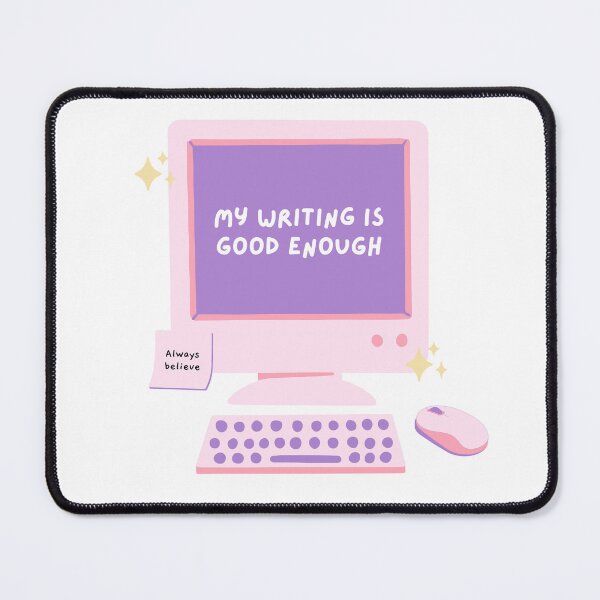 Item preview, My writing is good enough. Cute affirmation design for writers. designed and sold by CreativeStrand.