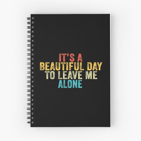 Item preview, It's A Beautiful Day To Leave Me Alone Funny Introvert designed and sold by ArcWarden-art.