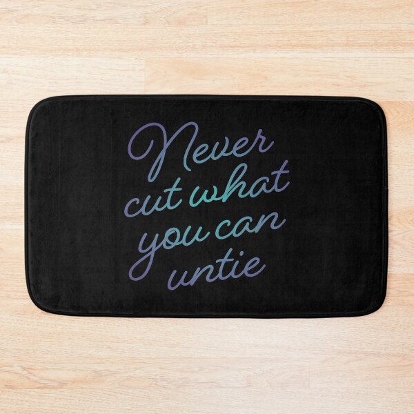Item preview, Never cut what you can untie v.2 designed and sold by x1brett.
