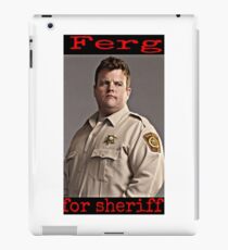 Ferg for sheriff iPad Case/Skin
