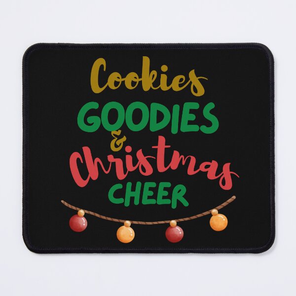 Item preview, Cookies, Goodies & Christmas Cheer- Funny Christmas Design designed and sold by SBWorld.