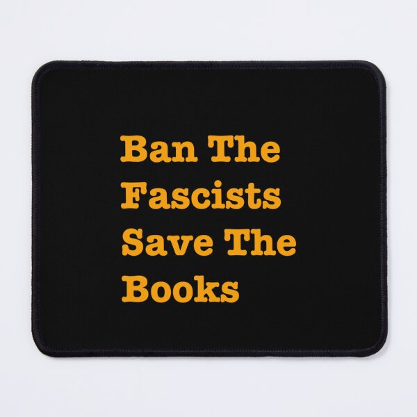 Item preview, Ban The Fascists Save The Books designed and sold by ElfriedaMiller.