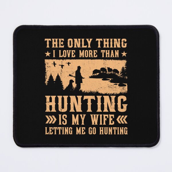 Item preview, The only thing i love is hunting designed and sold by FanityPrints.