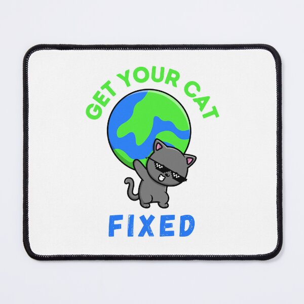 Item preview, Get Your Cat Fixed designed and sold by OneDayCollected.