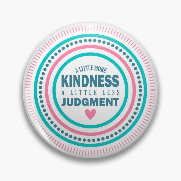 Item preview, A little more kindness a little less judgment designed and sold by vidyaroul.