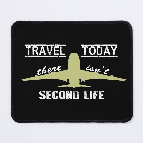 Item preview, Travel Today There Isn't Second Life designed and sold by SmartStyle.