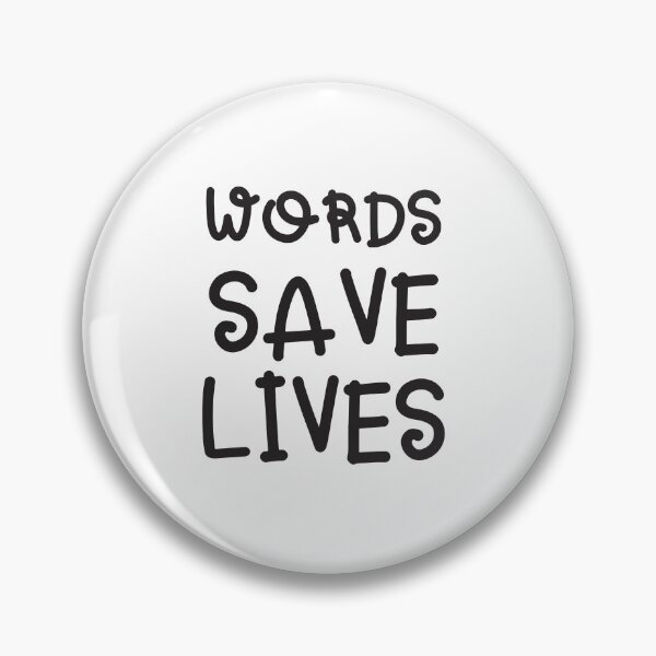 Item preview, WORDS SAVE LIVES designed and sold by jazzydevil.