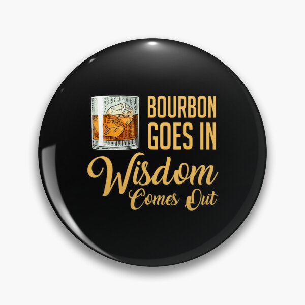 Item preview, Out Wisdom Whiskey Drinking In Comes Bourbon Goes   designed and sold by LegacyVintag3.