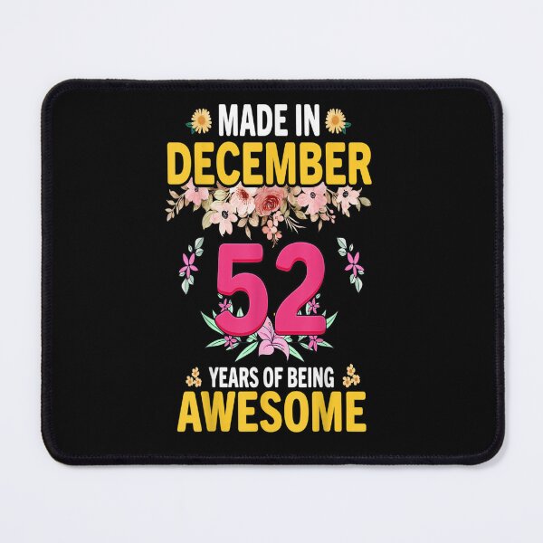 Item preview, Made In December 52 Years Of Being Awesome For Women Birthday Gifts designed and sold by beunique5.