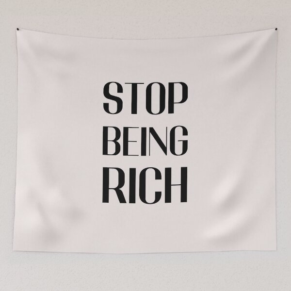 Item preview, stop being rich designed and sold by LU NA.
