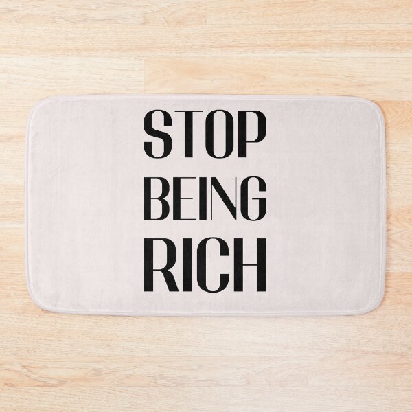Item preview, stop being rich designed and sold by LU NA.
