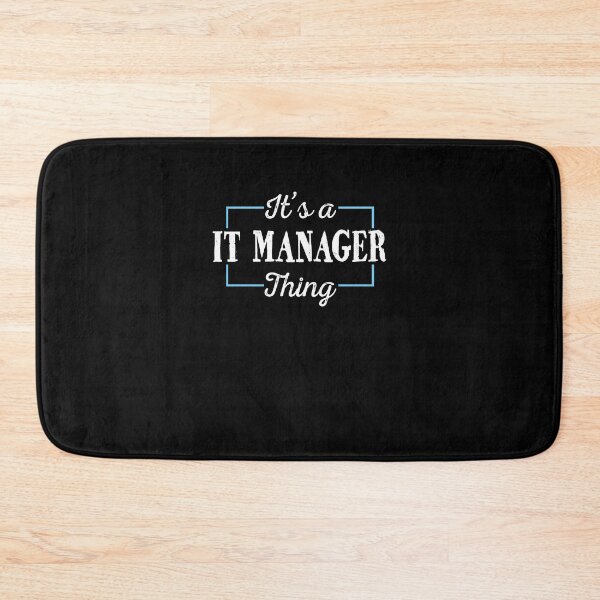 Item preview, IT Manager Saying It's An IT Manager Thing designed and sold by 1681830934131.
