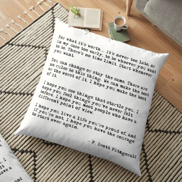 For what it's worth - F Scott Fitzgerald quote Floor Pillow