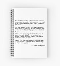For what it's worth - F Scott Fitzgerald quote Spiral Notebook