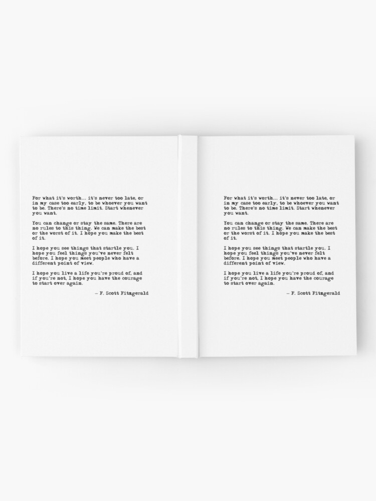 "For what it's worth F Scott Fitzgerald quote" Hardcover Journal for