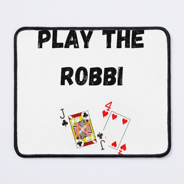 Item preview, Play The Robbi Poker Hand designed and sold by CheckRaiseWares.