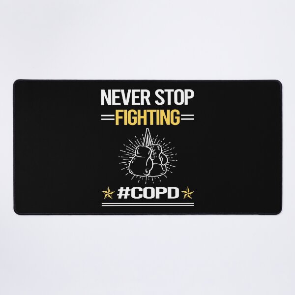 Item preview, Never Stop Fighting With COPD designed and sold by StoreHornedFace.