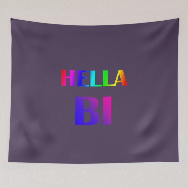 Item preview, Hella Bi/Bisexual designed and sold by CreatiVentures.