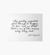 She quietly expected great things Art Board